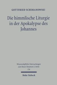 Book Cover for Die Himmlische Liturgie in Der Apokalypse Des Johannes by Cornelis Bennema