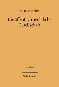 Book Cover for Die Offentlich-Rechtliche Gesellschaft by Alexei Sivertsev