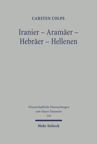Book Cover for Iranier - Aramaer - Hebraer - Hellenen by Alexei Sivertsev