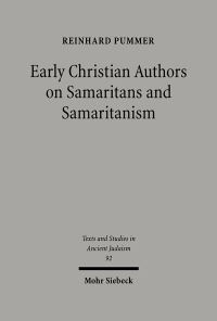Book Cover for Early Christian Authors on Samaritans and Samaritanism by Reinhard Pummer