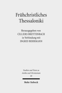 Book Cover for Fruhchristliches Thessaloniki by Cilliers Breytenbach, Ingrid Behrmann