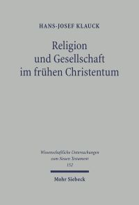 Book Cover for Religion Und Gesellschaft Im Fruhen Christentum by Alison Salvesen, Alison Salvesen