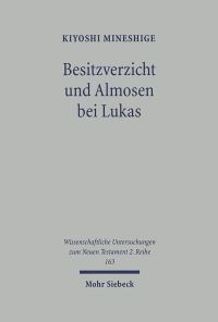 Book Cover for Besitzverzicht Und Almosen Bei Lukas by Nathan MacDonald