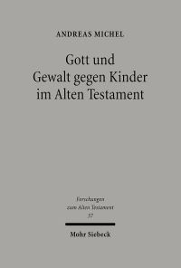 Book Cover for Gott Und Gewalt Gegen Kinder Im Alten Testament by James R Harrison