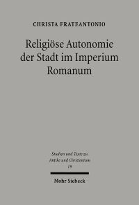 Book Cover for Religiose Autonomie Der Stadt Im Imperium Romanum by James R Harrison