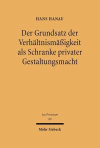 Book Cover for Der Grundsatz Der Verhaltnismassigkeit Als Schranke Privater Gestaltungsmacht by Patrick D Miller