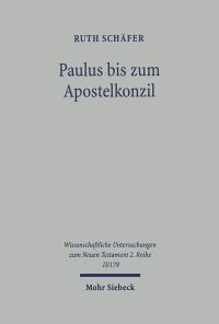 Book Cover for Paulus Bis Zum Apostelkonzil by Ruth Schafer