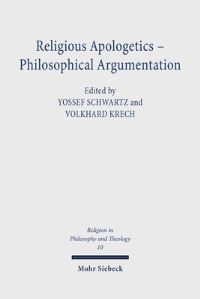 Book Cover for Religious Apologetics - Philosophical Argumentation by Yossef Schwartz, Volkhard Krech