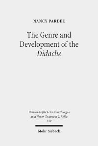 Book Cover for The Genre and Development of the Didache by Nancy Pardee