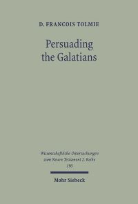 Book Cover for Persuading the Galatians by D Francois Tolmie