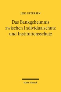 Book Cover for Das Bankgeheimnis Zwischen Individualschutz Und Institutionsschutz by Denkler, Prumm