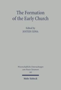 Book Cover for The Formation of the Early Church by Jostein Adna