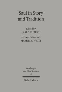 Book Cover for Saul in Story and Tradition by Marsha White, Carl S Ehrlich