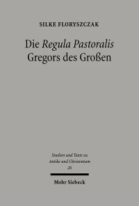 Book Cover for Die 'Regula Pastoralis' Gregors Des Grossen by Andrei A Orlov