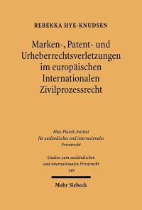 Book Cover for Marken-, Patent- Und Urheberrechtsverletzungen Im Europaischen Internationalen Zivilprozessrecht by Archie T Wright
