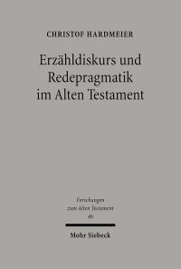 Book Cover for Erzahldiskurs Und Redepragmatik Im Alten Testament by Archie T Wright