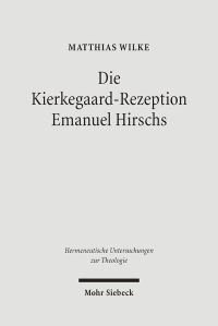 Book Cover for Die Kierkegaard-Rezeption Emanuel Hirschs by Archie T Wright