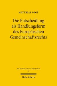 Book Cover for Die Entscheidung Als Handlungsform Des Europaischen Gemeinschaftsrechts by Archie T Wright