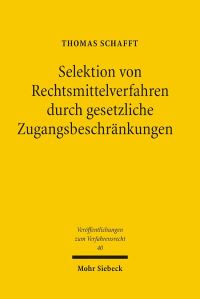 Book Cover for Selektion Von Rechtsmittelverfahren Durch Gesetzliche Zugangsbeschrankungen by Archie T Wright