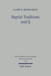 Book Cover for Baptist Traditions and Q by Clare K Rothschild