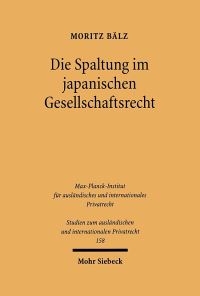 Book Cover for Die Spaltung Im Japanischen Gesellschaftsrecht by Moritz Balz