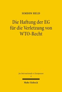 Book Cover for Die Haftung Der EG Fur Die Verletzung Von WTO-Recht by Archie T Wright