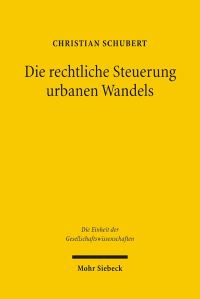 Book Cover for Die Rechtliche Steuerung Urbanen Wandels by Archie T Wright