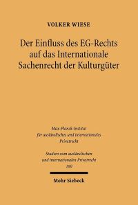 Book Cover for Der Einfluss Des EG-Rechts Auf Das Internationale Sachenrecht Der Kulturguter by Archie T Wright