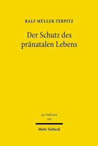 Book Cover for Der Schutz Des Pranatalen Lebens by Ralf MullerTerpitz