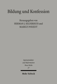 Book Cover for Bildung Und Konfession by Markus Wriedt, Herman J Selderhuis
