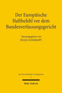 Book Cover for Der Europaische Haftbefehl Vor Dem Bundesverfassungsgericht by Archie T Wright