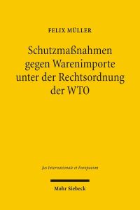 Book Cover for Schutzmassnahmen Gegen Warenimporte Unter Der Rechtsordnung Der WTO by Felix Muller