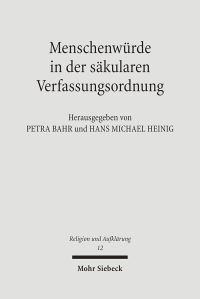 Book Cover for Menschenwurde in Der Sakularen Verfassungsordnung by Hans Michael Heinig, Petra Bahr