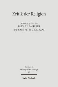 Book Cover for Kritik Der Religion by HansPeter Grosshans, Ingolf U Dalferth