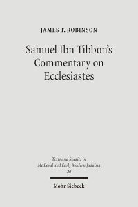 Book Cover for Samuel Ibn Tibbon's Commentary on Ecclesiastes by James T Robinson