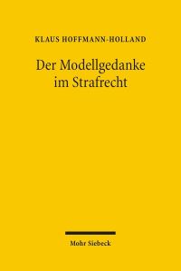 Book Cover for Der Modellgedanke Im Strafrecht by Archie T Wright