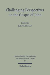 Book Cover for Challenging Perspectives on the Gospel of John by Archie T Wright
