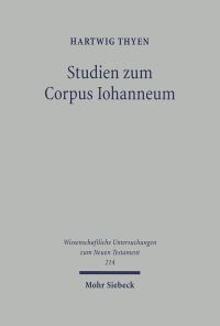 Book Cover for Studien Zum Corpus Iohanneum by Archie T Wright