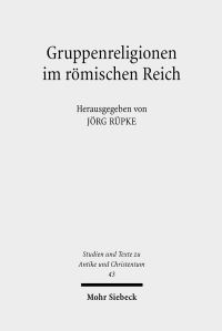 Book Cover for Gruppenreligionen Im Romischen Reich by Jorg Rupke