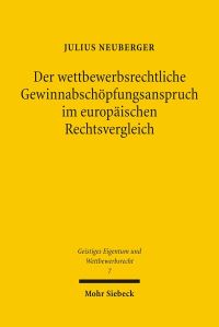 Book Cover for Der Wettbewerbsrechtliche Gewinnabschopfungsanspruch Im Europaischen Rechtsvergleich by Peter University of Muenster Lawin Germany, Joseph University of Muenster Zander Germany, Burghard Weidler, Alan Ladak