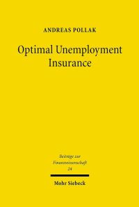Book Cover for Optimal Unemployment Insurance by Andreas Pollak