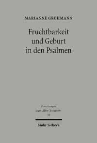 Book Cover for Fruchtbarkeit Und Geburt in Den Psalmen by Rainer Baasner, Georg Reichard