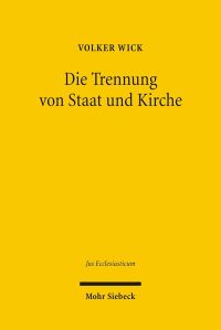 Book Cover for Die Trennung Von Staat Und Kirche by Peter University of Muenster Lawin Germany, Joseph University of Muenster Zander Germany, Burghard Weidler, Alan Ladak