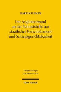 Book Cover for Der Arglisteinwand an Der Schnittstelle Von Staatlicher Gerichtsbarkeit Und Schiedsgerichtsbarkeit by William D Furley, Jan Maarten Bremer