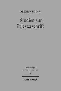 Book Cover for Studien Zur Priesterschrift by William D Furley, Jan Maarten Bremer