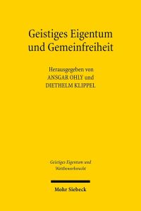 Book Cover for Geistiges Eigentum Und Gemeinfreiheit by Ansgar Ohly, Diethelm Klippel