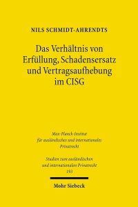 Book Cover for Das Verhaltnis Von Erfullung, Schadensersatz Und Vertragsaufhebung Im CISG by Nils SchmidtAhrendts