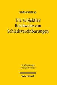 Book Cover for Die Subjektive Reichweite Von Schiedsvereinbarungen by Arthur Schnitzler, Evelyne PoltHeinzl
