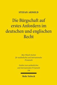Book Cover for Die Burgschaft Auf Erstes Anfordern Im Deutschen Und Englischen Recht by Stefan Arnold