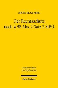 Book Cover for Der Rechtsschutz Nach 98 Abs. 2 Satz 2 StPO by Judy Froshaug, David Binns